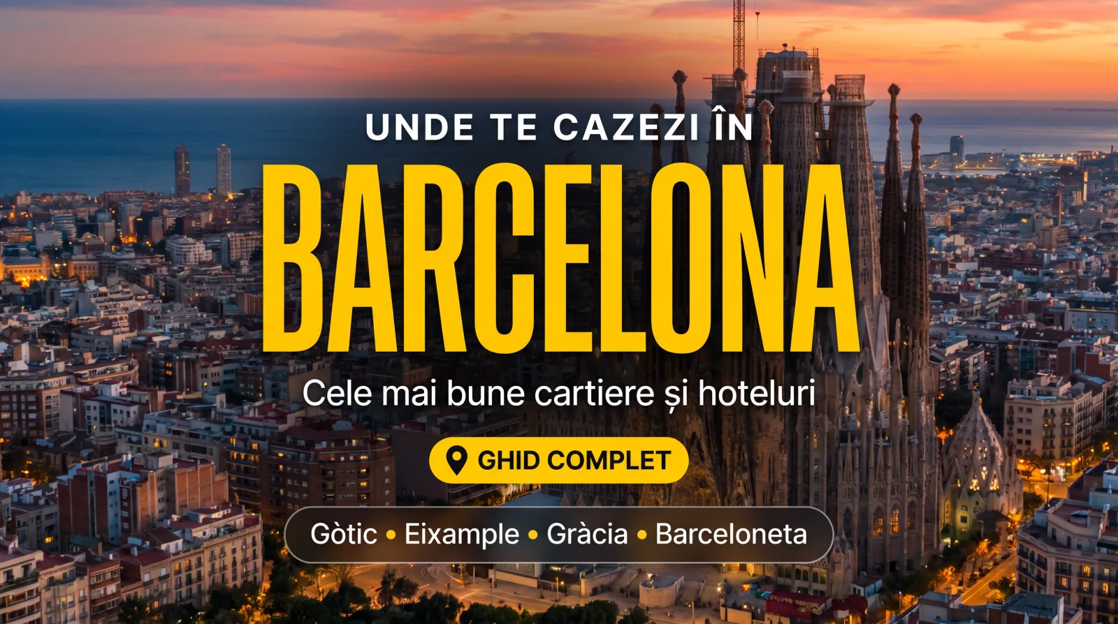 Unde te cazezi în Barcelona