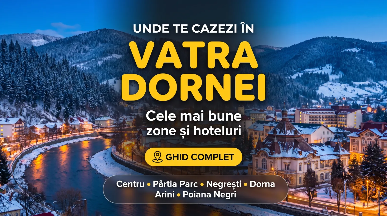 Unde te cazezi în Vatra Dornei