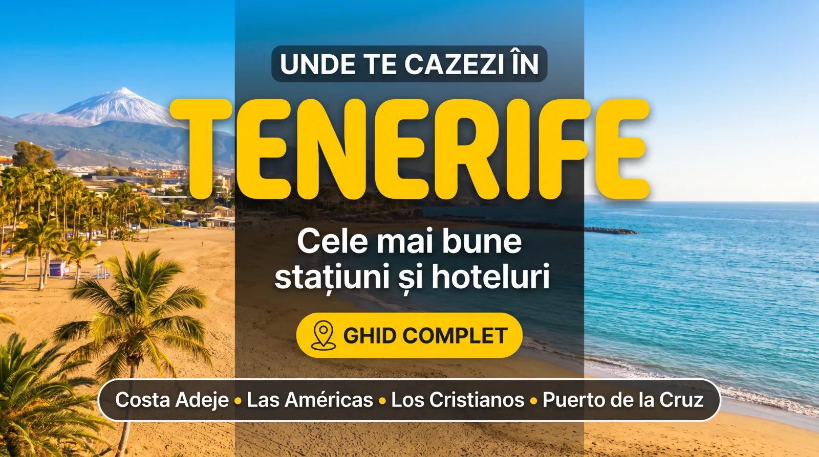 Unde te cazezi în Tenerife