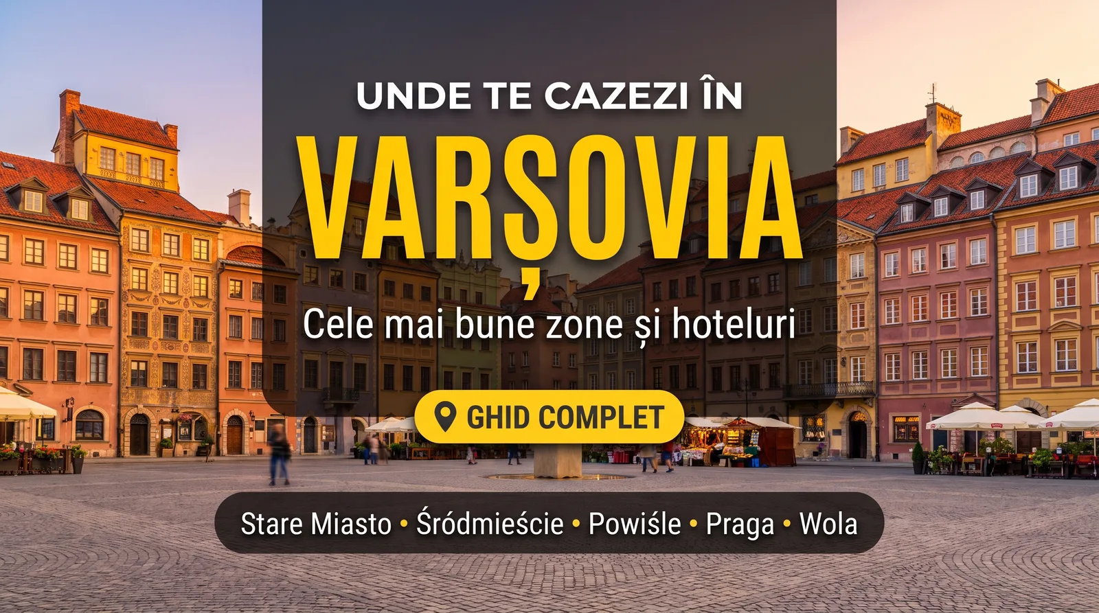 Unde te cazezi în Varșovia