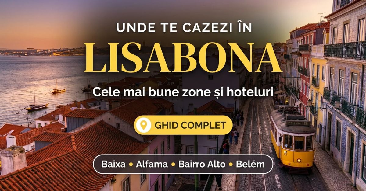 Unde te cazezi în Lisabona