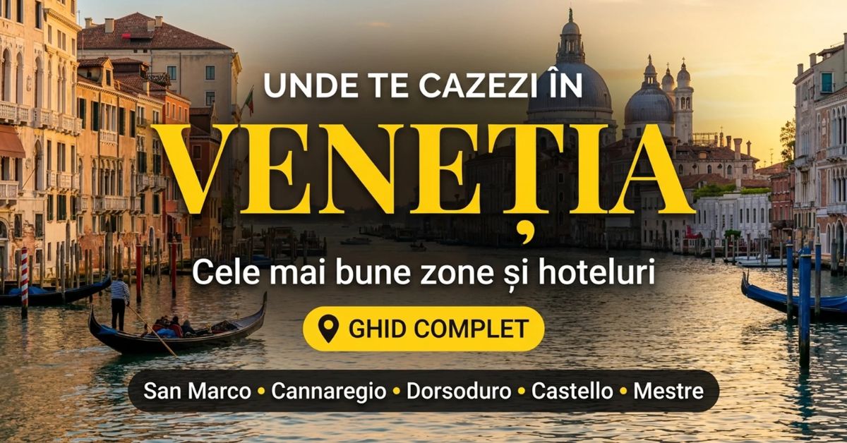 Unde te cazezi în Veneția